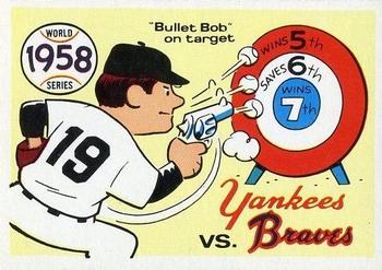 1970 Fleer World Series 055      1958 Yankees/Braves#{(Bob Turley)